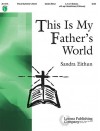 This Is My Father's World - Sandra Eithun