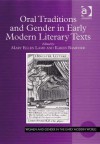 Oral Traditions and Gender in Early Modern Literary Texts - Mary Ellen Lamb