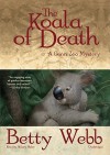 The Koala of Death - Betty Webb