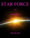 Star Force: Ascension - Aer-ki Jyr