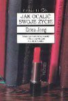 Jak ocalić swoje życie - Erica Jong