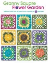 Granny Square Flower Garden: Instructions for Blanket with Choice of 12 Squares - Margaret Hubert