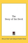 The Story of the Devil - Arturo Graf