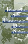 Innovations in Software Engineering for Defense Systems - Oversight Committee for the Workshop on, Michael L. Cohen