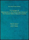 Catalogue of Manuscripts Held in the Entomology Library of the Natural History Museum, London (Historical Studies in the Life & Earth Sciences) - Julie M.V. Harvey, Pamela Gilbert, Kathy Martin