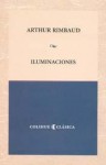 Iluminaciones - Arthur Rimbaud, Cintio Vitier