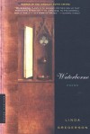 Waterborne: Poems - Linda Gregerson