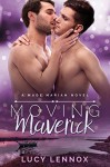 Moving Maverick - Lucy Lennox