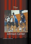 The Johnson Center - Ronald Lee Fleming