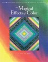 The Magical Effects of Color - Joen Wolfrom