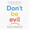 Don't Be Evil - Rana Foroohar