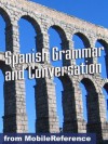 Spanish Grammar and Conversation Study Guide (mobi) - MobileReference