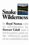 Snake Wilderness - Boyd Norton