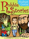 Robbie Stories - Andreas Ceatos, John Barefield, Mátyás Hegyesi, Peter Petri