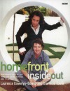 Homefront: Inside Out: Inspirational Ideas for Your Home and Garden from the BBC TV Series - Laurence Llewelyn-Bowen, Diarmuid Gavin