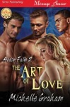 The Art of Love [Hedon Falls 2] (Siren Publishing Menage Amour) - Michelle Graham