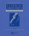 Clinical Obstetrics: The Fetus and Mother - E. Albert Reece