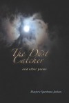 The Dust Catcher and Other Poems - Marjorie Jackson