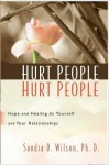 Hurt People Hurt People - Sandra Wilson