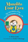 Manolito Four-Eyes: The 2nd Volume of the Great Encyclopedia of My Life - Elvira Lindo, Emilio Urberuaga