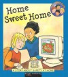 Home Sweet Home: A Story about Safety at Home - Cindy Leaney, Peter Wilks