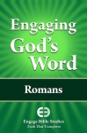 Engaging God's Word: Romans - Community Bible Study