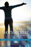 Worshiping You - Tom Inglis