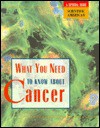 What You Need to Know About Cancer: Scientific American a Special Issue - Editors of Scientific American Magazine