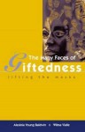 Many Faces of Giftedness - Alexinia Y. Baldwin