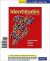 Identidades, Books a la Carte Edition - Judith E. Liskin-Gasparro, Paloma Lapuerta, Elizabeth E. Guzman, Matilde Olivella Castells