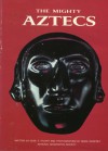 The Mighty Aztecs - Donald J. Crump