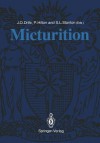 Micturition - J.O. Drife, Peter Hilton, S. L. Stanton