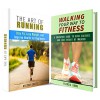 Walking and Running Box Set: A Beginner's Guide to Burn Calories and Lose Weight by Walking and Running (Fitness & Cardio) - Francis Rowe, Hector Scott