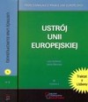 Ustrój Unii Europejskiej. Tom 1 i Tom 2. - Jan Barcz