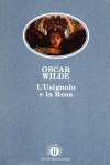 L'usignolo e la rosa - Masolino D'Amico, Nina Ruffini, Oscar Wilde