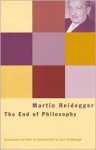 The End of Philosophy - Martin Heidegger, Joan Stambaugh