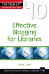 Effective Blogging for Libraries - Connie Crosby