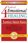 4 Tools of Emotional Healing (Love, Lust and the Longing for God #2) - Justice Saint Rain