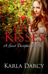 The Five Kisses (Pride Meets Prejudice #1) - Karla Darcy