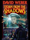 Storm from the Shadows (Honor Harrington) - David Weber