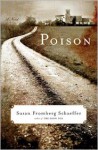 Poison: A Novel - Susan Fromberg Schaeffer