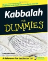 Kabbalah For Dummies - Arthur Kurzweil