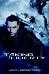 Taking Liberty - Jodi Redford