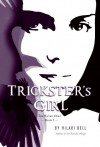Trickster's Girl - Hilari Bell