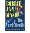 The Girl Sleuth: On the Trail of Nancy Drew, Judy Bolton, and Cherry Ames - Bobbie Ann Mason