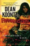 Dean Koontz's Frankenstein, Volume 1: Prodigal Son - Chuck Dixon, Brett Booth