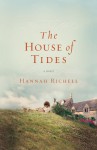 The House of Tides - Hannah Richell