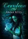 Cerulean (One Thousand Blues) - Anna Kyss