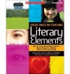 Fresh Takes on Teaching Literary Elements: How to Teach What Really Matters About Character, Setting, Point of View, and Theme - Jeffrey Wilhelm, Michael W. Smith, Michael Smith