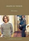 Death in Venice: A Queer Film Classic - Will Aitken